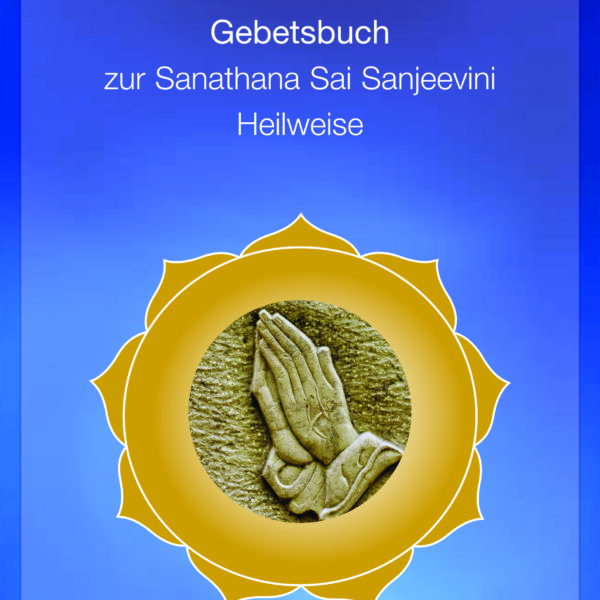 Gebetsbuch zur Sanathana Sai Sanjeevini Heilweise