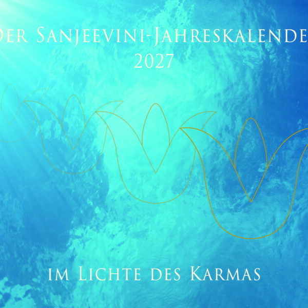 Sanjeevini Jahreskalender 2027 - Im Lichte des Karmas - Tischkalender